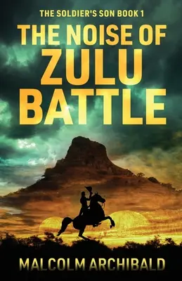 El ruido de la batalla zulú - The Noise of Zulu Battle