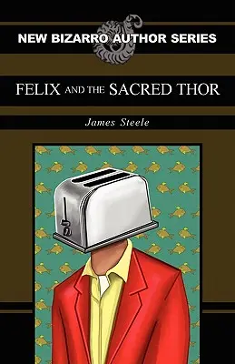 Félix y el sagrado Thor - Felix and the Sacred Thor