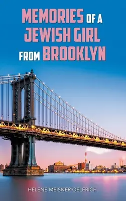 Recuerdos de una judía de Brooklyn - Memories of a Jewish Girl from Brooklyn