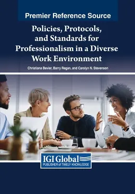 Políticas, protocolos y normas de profesionalidad en un entorno laboral diverso - Policies, Protocols, and Standards for Professionalism in a Diverse Work Environment