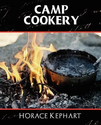 Cocina de campamento - Camp Cookery