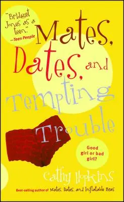 Compañeros, citas y problemas tentadores - Mates, Dates, and Tempting Trouble