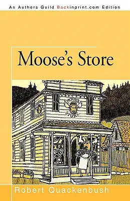 La tienda de Moose - Moose's Store
