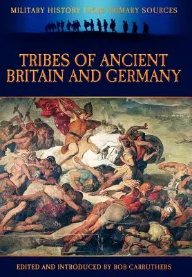 Tribus de la antigua Britania y Alemania - Tribes of Ancient Britain and Germany