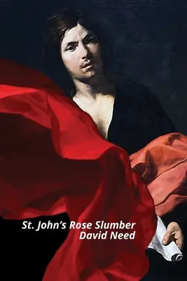 El sueño de la rosa de San Juan - St. John's Rose Slumber