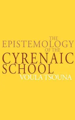 La epistemología de la escuela cirenaica - The Epistemology of the Cyrenaic School