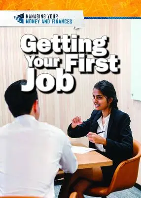 Conseguir el primer empleo - Getting Your First Job