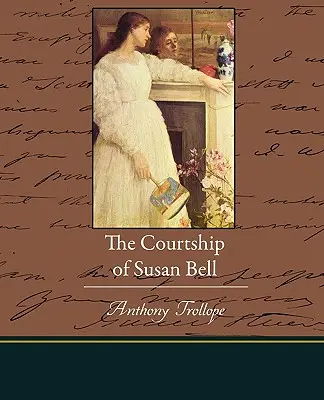 El cortejo de Susan Bell - The Courtship of Susan Bell