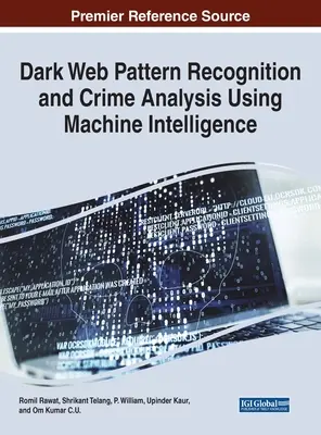 Reconocimiento de patrones y análisis de delitos en la Dark Web mediante inteligencia artificial - Dark Web Pattern Recognition and Crime Analysis Using Machine Intelligence