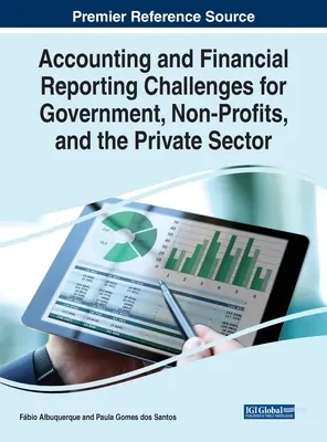 Retos de la contabilidad y la información financiera para la administración pública, las organizaciones sin ánimo de lucro y el sector privado - Accounting and Financial Reporting Challenges for Government, Non-Profits, and the Private Sector