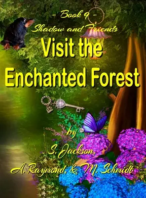 Sombra y sus amigos visitan el bosque encantado - Shadow and Friends Visit the Enchanted Forest