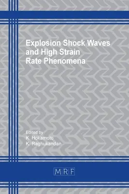 Explosión, ondas de choque y fenómenos de alta velocidad de deformación - Explosion Shock Waves and High Strain Rate Phenomena