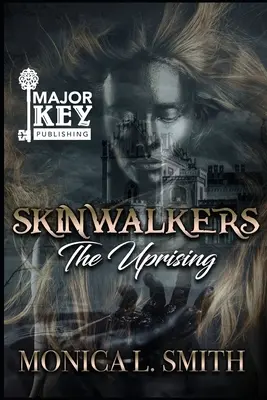 Skinwalkers: El levantamiento - Skinwalkers: The Uprising