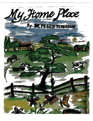 Mi hogar - My Home Place