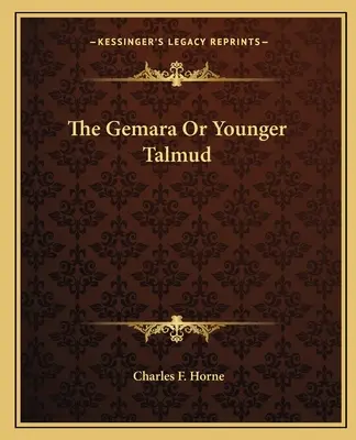 La Gemara o Talmud menor - The Gemara Or Younger Talmud