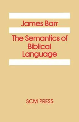 La semántica del lenguaje bíblico - The Semantics of Biblical Language