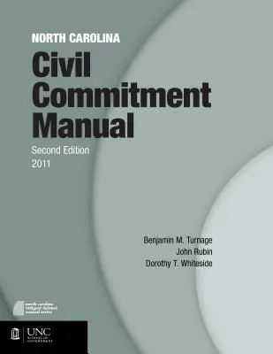 Manual de Compromiso Civil de Carolina del Norte - North Carolina Civil Commitment Manual