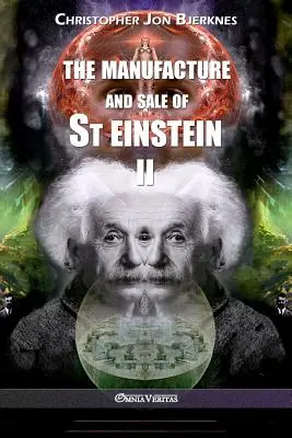 La fabricación y venta de St Einstein - II - The manufacture and sale of St Einstein - II