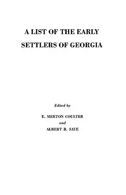 Lista de los primeros colonos de Georgia - List of the Early Settlers of Georgia