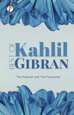 Lo mejor de Khalil Gibran - Best of Khalil Gibran