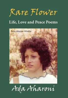 Rare Flower - Poemas de vida, amor y paz - Rare Flower - Life, Love and Peace Poems