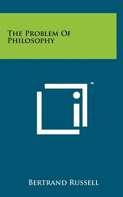 El problema de la filosofía - The Problem Of Philosophy