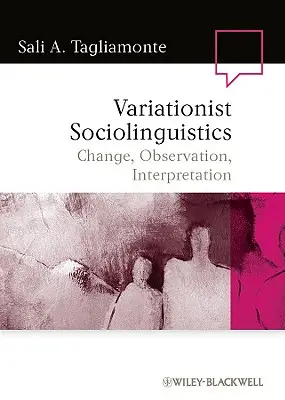 Sociolingüística variacionista - Variationist Sociolinguistics