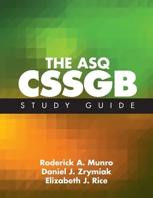 Guía de Estudio ASQ CSSGB - The ASQ CSSGB Study Guide