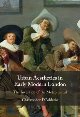 Estética Urbana en el Londres Moderno - Urban Aesthetics in Early Modern London