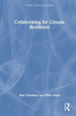 Colaboración para la resiliencia climática - Collaborating for Climate Resilience