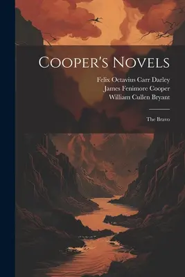 Novelas de Cooper: El Bravo - Cooper's Novels: The Bravo