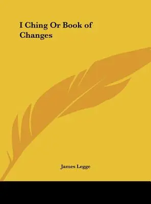 I Ching o Libro de los Cambios - I Ching Or Book of Changes