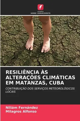 Resilincia s Alteraes Climáticas Em Matanzas, Cuba - Resilincia s Alteraes Climticas Em Matanzas, Cuba