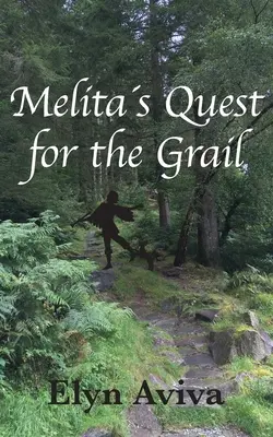 Melitas en busca del Grial - Melitas Quest for the Grail