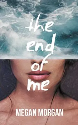 El fin de mí - The End of Me