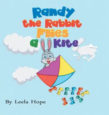 Randy el conejo vuela una cometa - Randy the Rabbit Flies a Kite