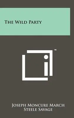 La fiesta salvaje - The Wild Party