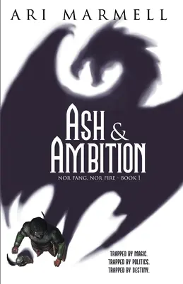 Ceniza y ambición - Ash & Ambition