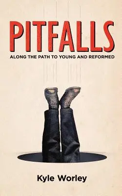 Escollos: Por el camino de la juventud y la reforma - Pitfalls: Along the Path to Young and Reformed