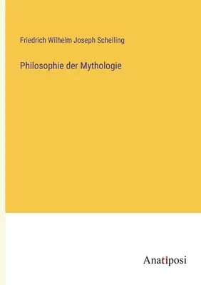 Filosofía de la Mitología - Philosophie der Mythologie