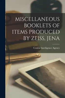 Folletos varios de artículos producidos por Zeiss, Jena - Miscellaneous Booklets of Items Produced by Zeiss, Jena