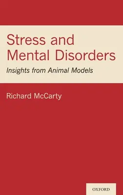 Estrés y trastornos mentales: Modelos animales - Stress and Mental Disorders: Insights from Animal Models