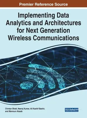 Implementación de análisis de datos y arquitecturas para la próxima generación de comunicaciones inalámbricas - Implementing Data Analytics and Architectures for Next Generation Wireless Communications