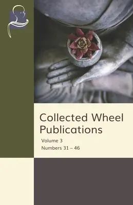 Colección de publicaciones de la Rueda: Volumen 3 Números 31 - 46 - Collected Wheel Publications: Volume 3 Numbers 31 - 46