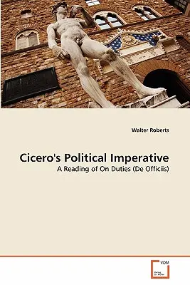 El imperativo político de Cicerón - Cicero's Political Imperative