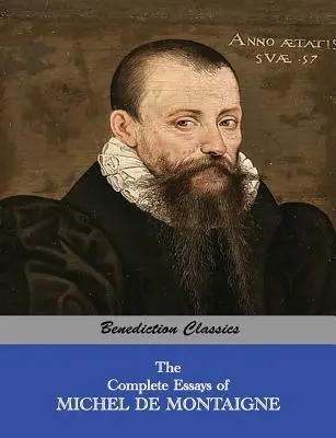 Los ensayos completos de Michel de Montaigne - The Complete Essays of Michel de Montaigne