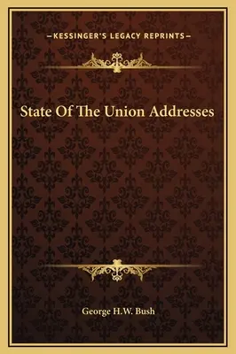 Discursos sobre el Estado de la Unión - State Of The Union Addresses