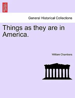 Las cosas como son en América. - Things as They Are in America.