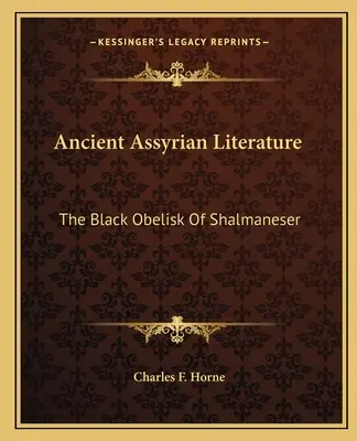 Literatura asiria antigua: El obelisco negro de Salmanasar - Ancient Assyrian Literature: The Black Obelisk Of Shalmaneser