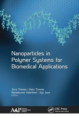 Nanopartículas en sistemas poliméricos para aplicaciones biomédicas - Nanoparticles in Polymer Systems for Biomedical Applications